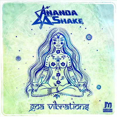 Goa Vibrations - Single - Ananda Shake