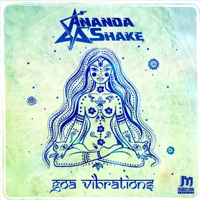 Goa Vibrations - Single - Ananda Shake