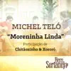Moreninha Linda (feat. Chitãozinho & Xororó) - Single album lyrics, reviews, download