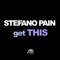 Get This - Stefano Pain lyrics