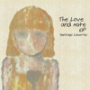 The Love and Hate - EP