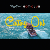 Cutting Out - Ray Collins' Hot-Club