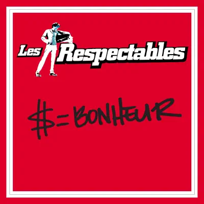 L’Argent fait le bonheur (Version Radio) - Single - Les Respectables