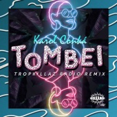 Tombei (feat. Tropkillaz) [Tropkillaz Radio Remix] artwork