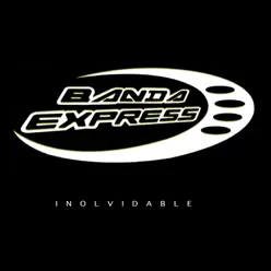 Inolvidable - Banda Express