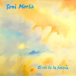 El Vol de la Falzía - Toni Morlà