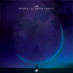People I'll Never Forget (Extended Mixes) by LTN album reviews, ratings, credits