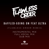 Going On (feat. Ultra) [Flawless Order Vocal Mix] [feat. Ultra] artwork
