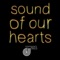 Sound of Our Hearts (Karmatronic Radio Remix) - Compact Disco lyrics