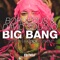 Big Bang - Borgeous & David Solano lyrics