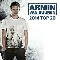 Armin van Buuren's 2014 Top 20 - Armin Van Buuren