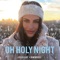 Oh Holy Night - Jessica Lowndes lyrics