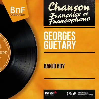 Banjo Boy (feat. Jo Moutet et son orchestre) [Mono Version] - EP - Georges Guétary