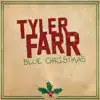 Blue Christmas - Single album lyrics, reviews, download