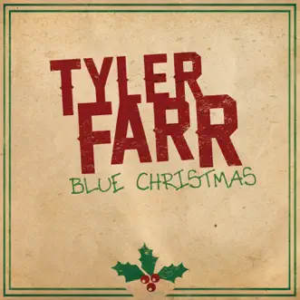 Blue Christmas by Tyler Farr song reviws