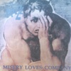 Misery Loves Company