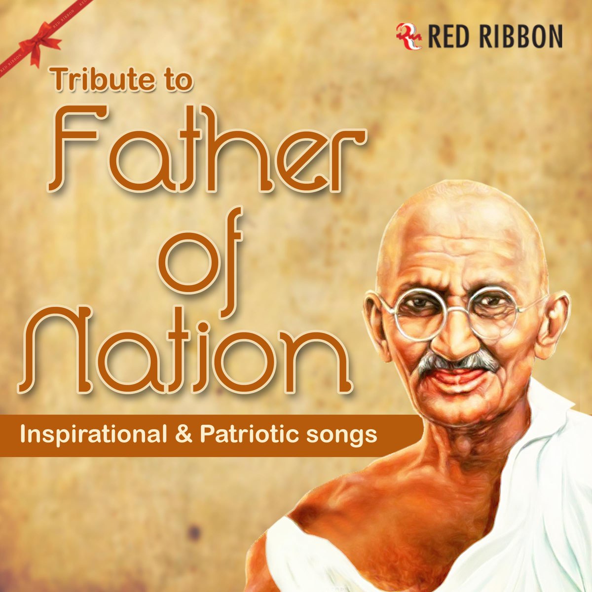 tribute-to-father-of-nation-inspirational-patriotic-songs-by