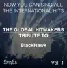 The Global HitMakers: BlackHawk, Vol. 1 ( Version) album lyrics, reviews, download