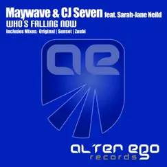 Who's Falling Now (feat. Sarah-Jane Neild) by Maywave & CJ Seven album reviews, ratings, credits