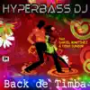 Back de Timba (feat. Dariel Martinez & Tony Junior) - Single album lyrics, reviews, download
