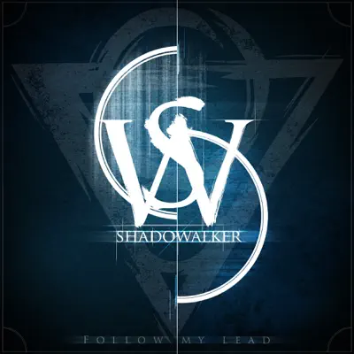 Shadowalker - Single - Follow My Lead