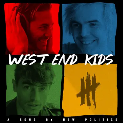 West End Kids - Single - New Politics