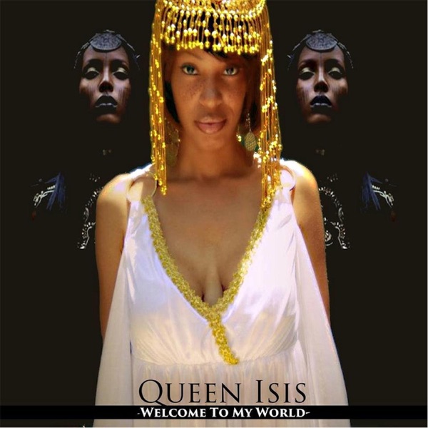 download, Welcome to My World, Queen Isis, music, singles, songs, Pop, itun...