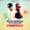 Hypnotique (feat. Maylan) - Single album lyrics, reviews, download