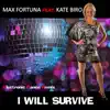 I Will Survive (feat. Kate Biro) [Electronic Dance Remix] - Single album lyrics, reviews, download