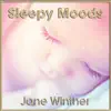 Sleepy Moods - Collection album lyrics, reviews, download