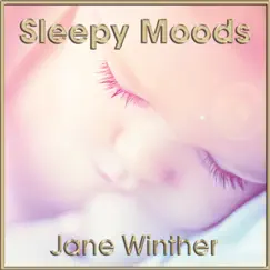 Sleepy Moods - Collection by Jane Winther album reviews, ratings, credits