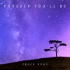 Forever You'll Be - EP
