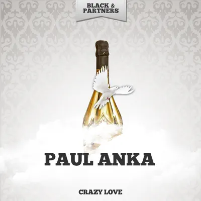 Crazy Love - Paul Anka
