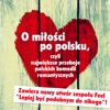 O Miłości Po Polsku, Czyli Największe Przeboje Polskich Komedii Romantycznych, 2014