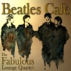 Beatles Cafe'