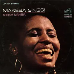 Makeba Sings! - Miriam Makeba Makeba Sings! - Miriam Makeba