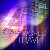 Classical Choice: Classic World Travel artwork