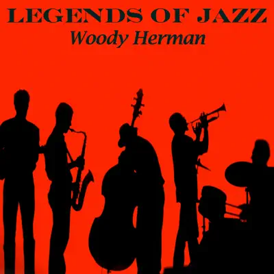 Legends of Jazz - Woody Herman - Woody Herman