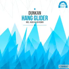 Hang Glider - Single by Dunkan album reviews, ratings, credits