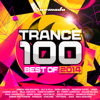 Trance 100 - Best of 2014 - Various Artists