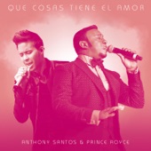 Que Cosas Tiene El Amor (feat. Prince Royce) artwork