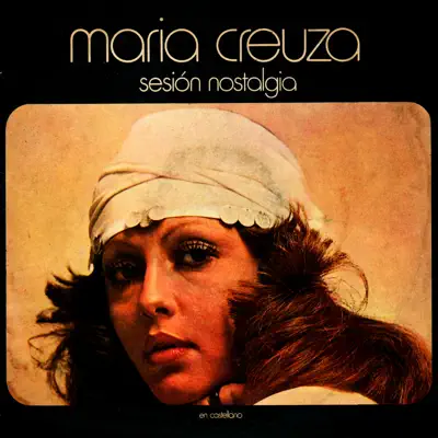 Sesión Nostalgia - Maria Creuza Sesión Nostalgia - Maria Creuza