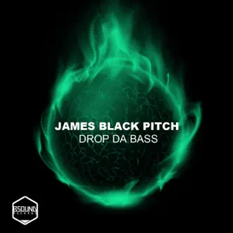 Drop da Bass by James Black Pitch album reviews, ratings, credits