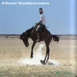 Mis Cantas - Cholo Valderrama Mis Cantas - Cholo Valderrama