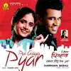 Pai Gaya Pyar album lyrics, reviews, download