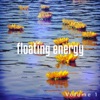 Floating Energy, Vol. 1 (Relaxing Chillout Tunes for Meditation and Yoga), 2014