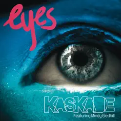 Eyes - Single - Kaskade