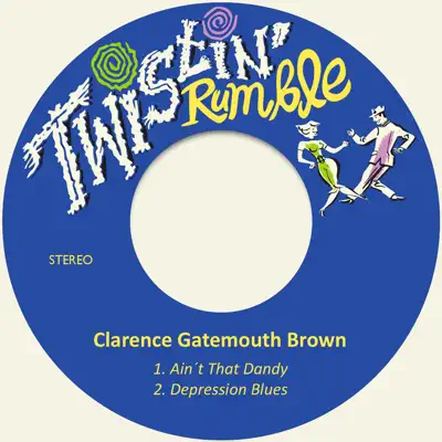 Ain´t That Dandy - Single - Clarence 'Gatemouth' Brown