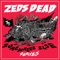Collapse (Nebbra Remix) [feat. Memorecks] - Zeds Dead lyrics