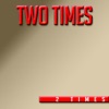 2 Times - Single